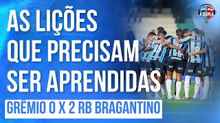 🔵⚫️ Grêmio 0x2 RB Bragantino Eles estão devendo há tempos  Derrota com reservas  Avaliações [upl. by Jew]