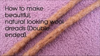 DIY Double Ended Wool Dreads [upl. by Yajet]