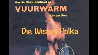 BoeremusiekGerrie BezuidenhoutDie Wissel Polka [upl. by Hannus631]