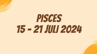 Zodiak Pisces 15 Juli sampai 21 Juli 2024 [upl. by Elbring]