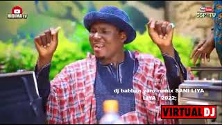 DJ mansoor dj babban yaro mixx hausa sani liya liya 2022 [upl. by Karlee]