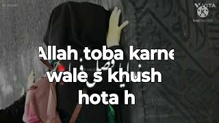 toba s Allah khush hota h [upl. by Natie713]