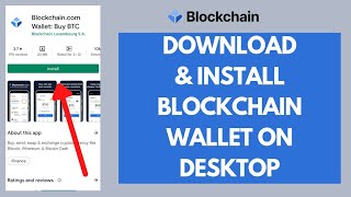 How To Download amp Install Blockchain Wallet App In PC 2022 [upl. by Diana]