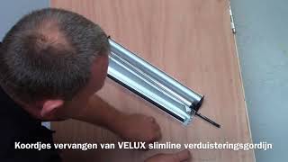 Montage instructie  Koorden vervangen verduisterend rolgordijn VELUX dakraam [upl. by Michell]