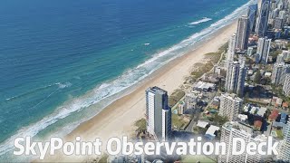 202409 SkyPoint Observation Deck  Gold Coast Australia [upl. by Ahsiyt]