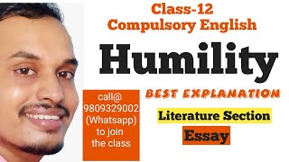 Humility  Class12  English  Shyam Sir [upl. by Mellman]