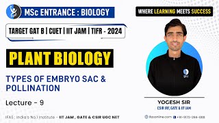 Types of Embryo SAC and Pollination  Plant Biology  IIT JAM [upl. by Eloisa414]