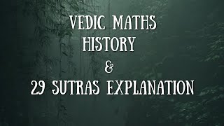 vedic maths history amp 29 sutras explanation vedidmathsfullcourse vedicmathsfreeclasses vedicmaths [upl. by Emawk144]