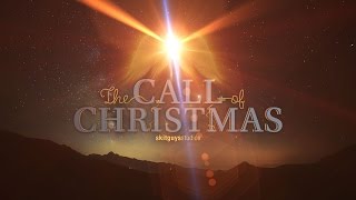 The Call Of Christmas [upl. by Anissa]