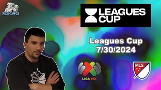 Leagues Cup Free Picks 7302024 Gorans Corner Kick  TOP Soccer Picks [upl. by Sapphera]