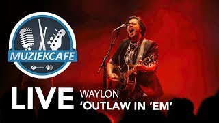 Waylon  Outlaw In Em Eurovisie Songfestival 2018 live bij Muziekcafé [upl. by Aivilo]