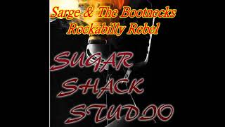 Sarge amp The Bootnecks  Rockabilly Rebel [upl. by Maurita783]