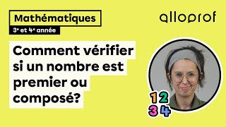 Comment vérifier si un nombre est premier ou composé 3e et 4e année  Mathématiques  Primaire [upl. by Skyler]