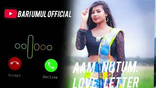 AAM NUTUM LOVE LETTER NEW SANTALI RINGTONE 🥀🌹🥀❤️ 2024 [upl. by Gervais]