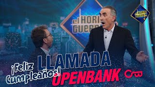 Regalazo de cumpleaños  Llamada Openbank  El Hormiguero [upl. by Tolmann879]