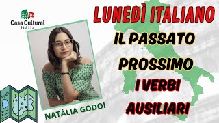 IL PASSATO PROSSIMO e I VERBI AUSILIARI  LUNEDÌ ITALIANO 59 [upl. by Frodi]