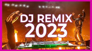 DJ REMIX MIX 2023  Mashups amp Remixes of Popular Songs 2023  DJ Remix Party Club Music Mix 2022 [upl. by Southworth]