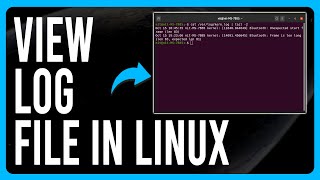 How to View a Log File in Linux A Complete Guide [upl. by Wurst]