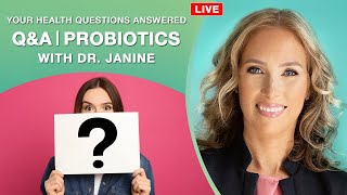 Probiotics  What it is Benefits Foods amp Types of Probiotics  QampA with Dr Janine [upl. by Pepito]