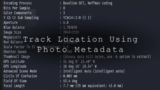 How To Track Location Using Photo Metadata [upl. by Roxanna]