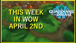 This Week In WoW April 2nd [upl. by Leavy]