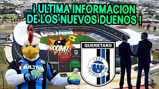 Última información sobre los nuevos dueños del QUERÉTARO PARA EL 2025 [upl. by Ayadahs]