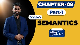 Chapter 09 SEMANTICS Part 1 G Yule  The Study of Language [upl. by Roht195]