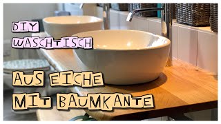 Waschtisch aus Eiche  mit Baumkante [upl. by Orimar58]