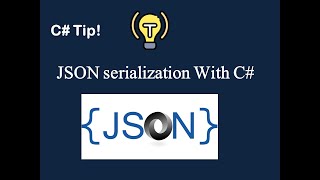 C  Net Tips Mastering JSON Serialization in C with SystemTextJson [upl. by Tnecillim931]