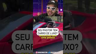 o pastor deu a melhor desculpa pra ter um carro de luxo kkkkk [upl. by Alikahs342]