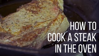 How to Cook Steak in the Oven [upl. by Quackenbush]