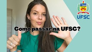 Como passar na UFSC Dicas para ir bem no vestibular [upl. by Ron]