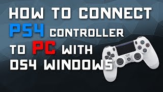 How to Connect PS4 Controller to PC with DS4 Windows Driver [upl. by Pressman]