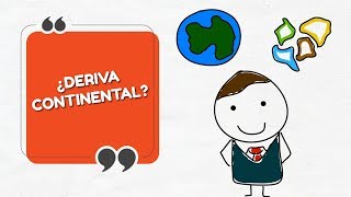 ¿Qué es la Deriva Continental  Explicación Sencilla  E1  T0 [upl. by Kelbee]