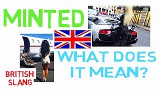 What does MINTED mean Popular British SLANG [upl. by Meta]