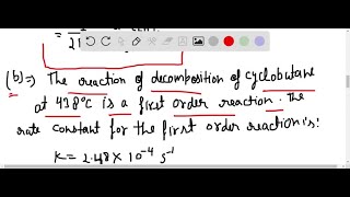 Consider the firstorder decomposition of cyclobutane at 438 Â°C at constant volume C4H8g â†’ 2C… [upl. by Salmon]