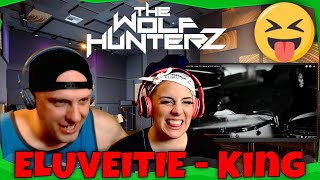 ELUVEITIE  King OFFICIAL MUSIC VIDEO THE WOLF HUNTERZ Reactions [upl. by Nayek761]