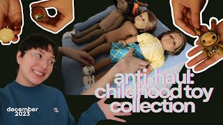 antihaul my childhood toy collection  American Girl Rement miniatures Kidrobot Dunny and MORE [upl. by Lunsford]