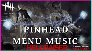 Dead By Daylight Pinhead Killer Menu Music  The Cenobite Hellraiser Chapter 21 PTB [upl. by Uwton]