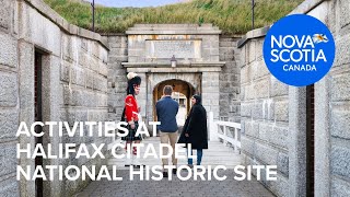 Experiences and Activities at Halifax Citadel National Historic Site [upl. by Esylla443]