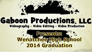 Wenatchee High School Graduation [upl. by Gebelein435]