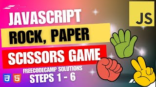 Building a Rock Paper Scissors Game Javascript  Steps 16  FreeCodeCamp Solutions [upl. by Perdita]