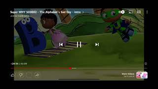 Super why the alphabet sad day S01E06 Bubble [upl. by Danyelle]