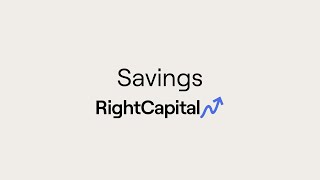 Savings  Filling Out Your Client Profile in RightCapital [upl. by Akenit781]