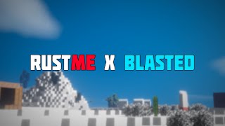 RUSTME x BLASTED FragMovie БЛАСТЕД ДО СИХ ПОР ПЕНИТ Esco РастМи  RustMe [upl. by Enenaej932]