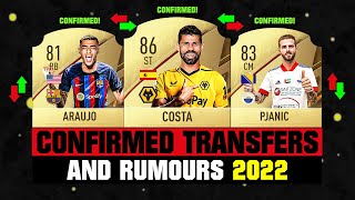 FIFA 22  NEW CONFIRMED TRANSFERS amp RUMOURS 🤪🔥 ft Diego Costa Araujo Pjanic etc [upl. by Benedict711]