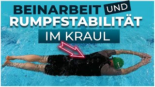 Beinarbeit und Rumpfstabilität Perfekte Technik im Kraulschwimmen [upl. by Louie]