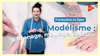 Modélisme  Patronage Moulage Couture  Formation en ligne [upl. by Anitsirhc819]