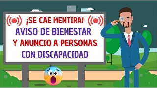 ✅💥SE CAE MENTIROTA✅💥AVISO IMPORTANTE DE BIENESTAR Y ANUNCIO PARA PERSONAS CON DISCAPACIDAD✅💥 [upl. by Strang]