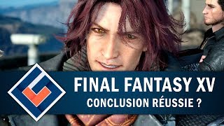 FINAL FANTASY XV DLC Ardyn  Une conclusion réussie   GAMEPLAY FR [upl. by Areic]